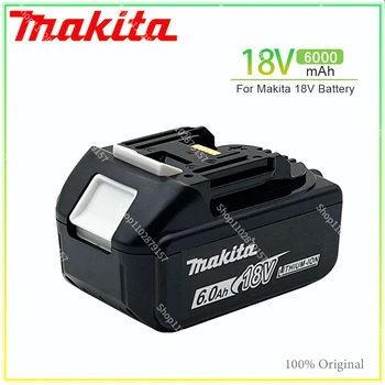 18 В 6000 мАч Makita 100% Оригинальная литий-ионная Аккумуляторная Батарея 18 В дрель Сменные Батареи BL1860 BL1830 BL1850 BL1860B